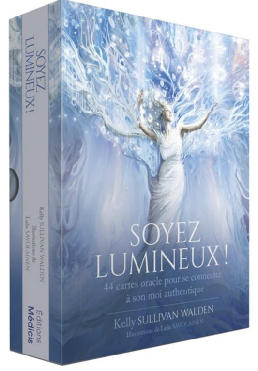 Soyez Lumineux -Oracle divinatoire