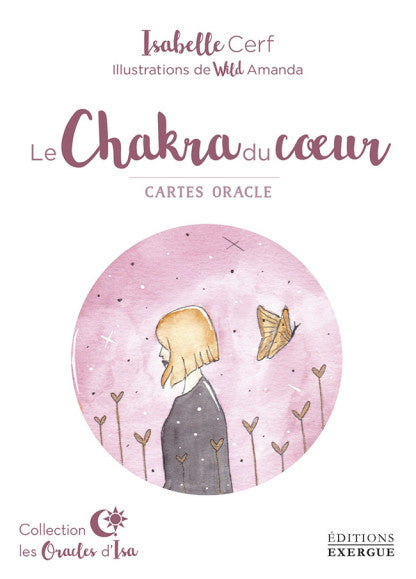 Le Chakra du Cœur – Oracle divinatoire