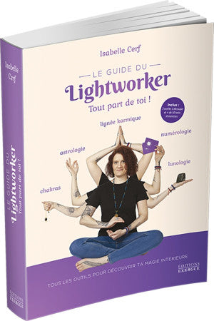 Le Guide du Lightworker – Livre ésotérique